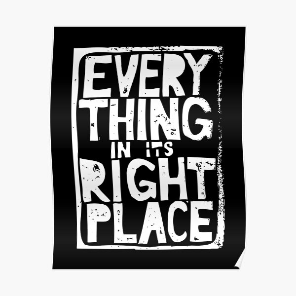 Everything In Its Right Place Radiohead Poster RB2006 product Offical radiohead Merch